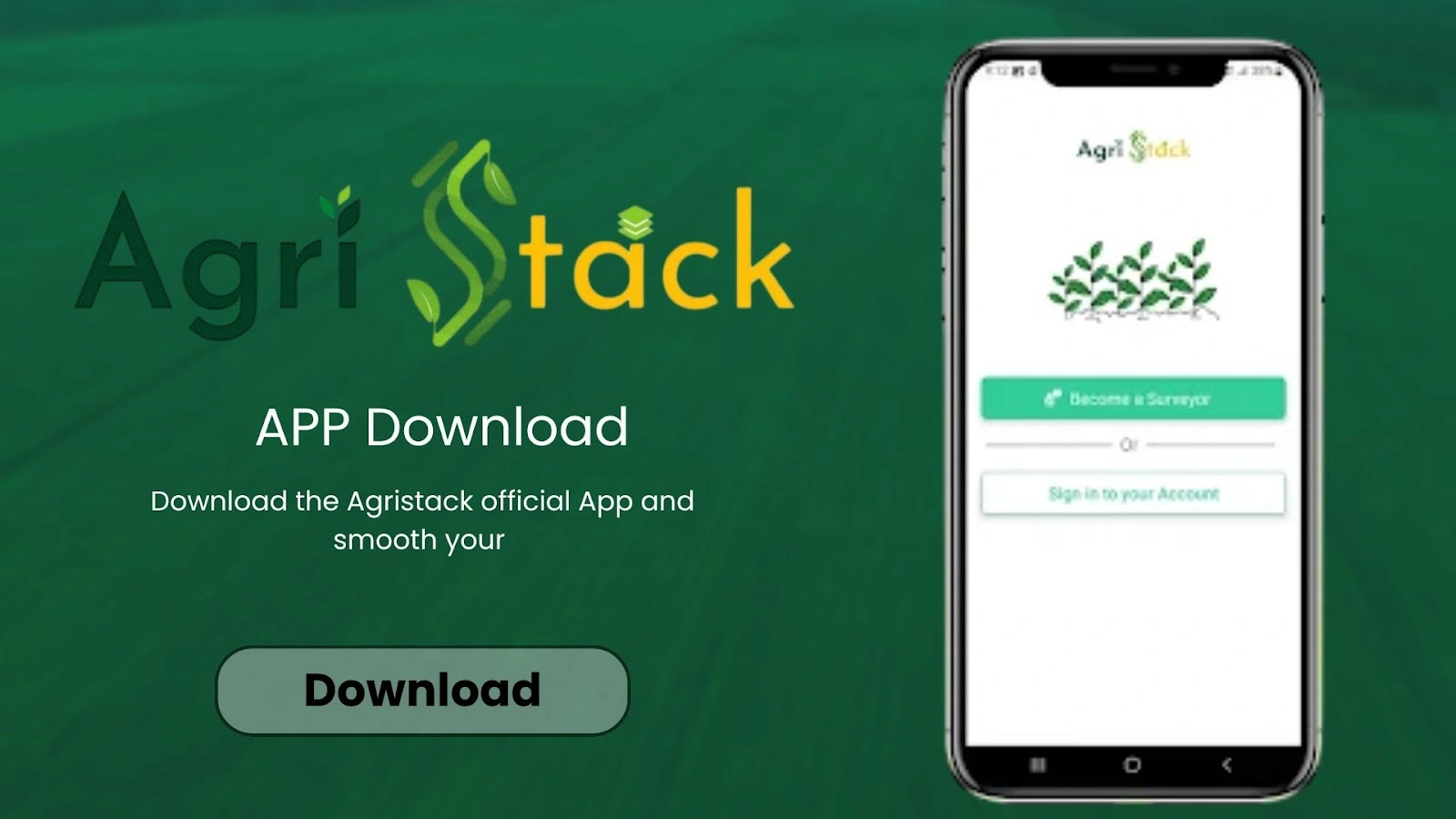 AgriStack app banner with logo, download button message, and a mobile screen showing sign-in and surveyor options.